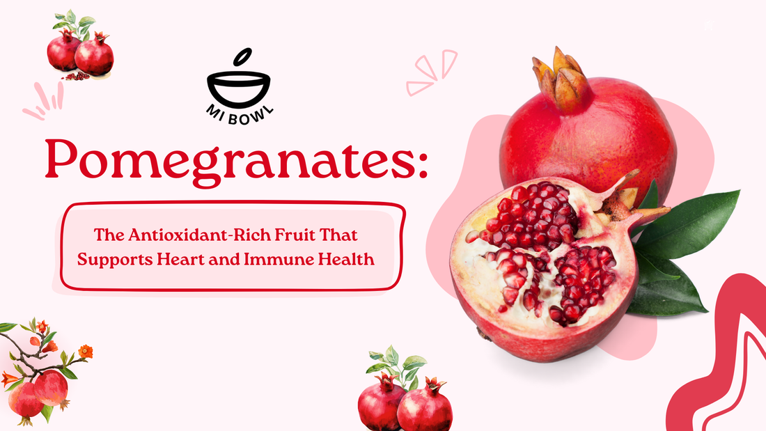 Pomegranates: The Antioxidant-Rich Fruit That Supports Heart and Immune Health